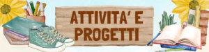 Banner Attività e Progetti