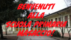 Copertina Video Benvenuti alla scuola primaria Masaccio