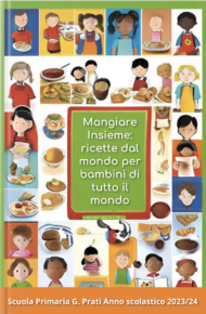 Mangiare Insieme: ricette dal mondo per bambini di tutto il mondo